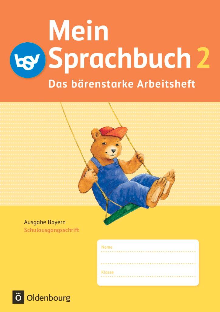 Vorderes Coverbild Mein Sprachbuch 2. Jahrgangsstufe. Das bärenstarke Arbeitsheft. Schulausgangsschrift. Ausgabe Bayern.