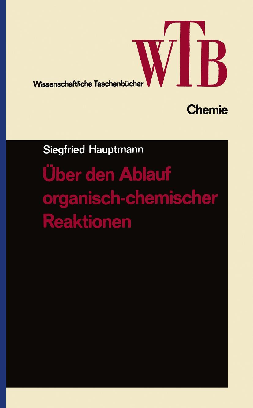 Vorderes Coverbild Über den Ablauf organisch-chemischer Reaktionen