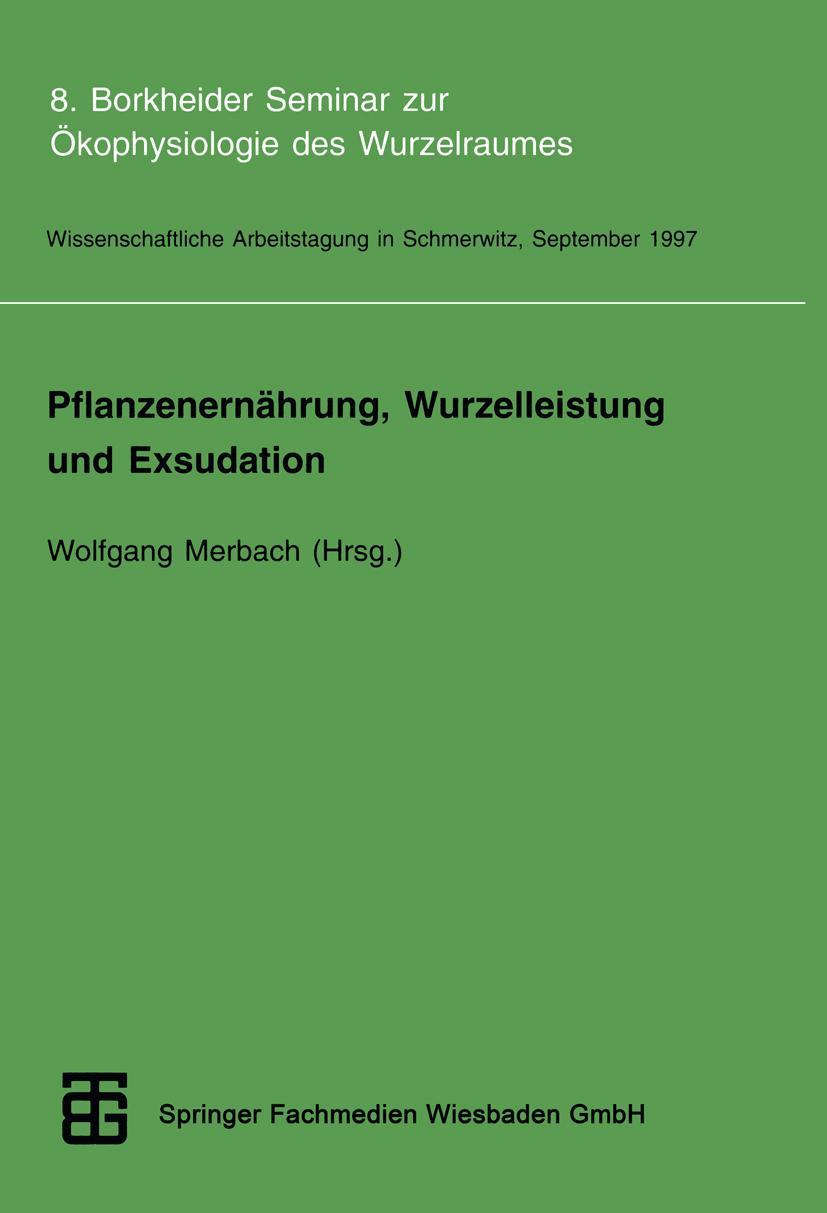 Vorderes Coverbild Pflanzenernährung, Wurzelleistung und Exsudation
