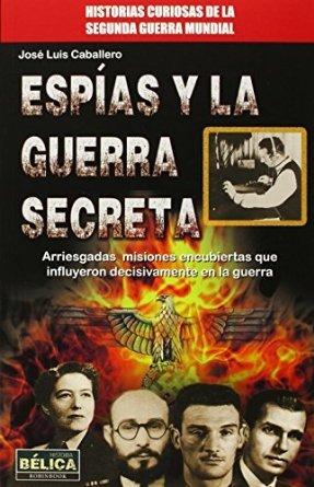 Vorderes Coverbild Espías Y La Guerra Secreta