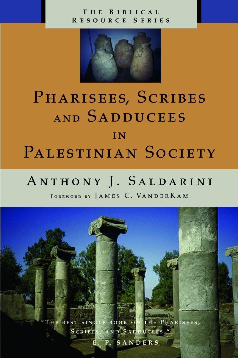 Vorderes Coverbild Pharisees, Scribes, and Sadducees in Palestinian Society