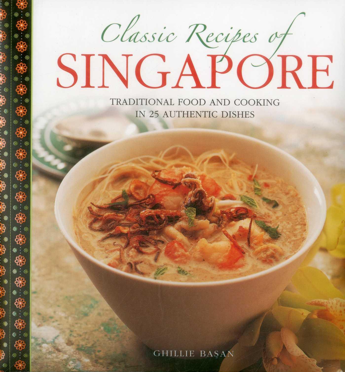 Vorderes Coverbild Classic Recipes of Singapore