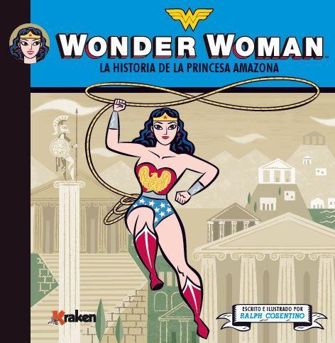 Vorderes Coverbild Wonder Woman, La historia de la princesa amazona