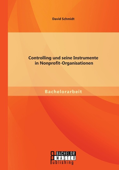 Vorderes Coverbild Controlling und seine Instrumente in Nonprofit-Organisationen