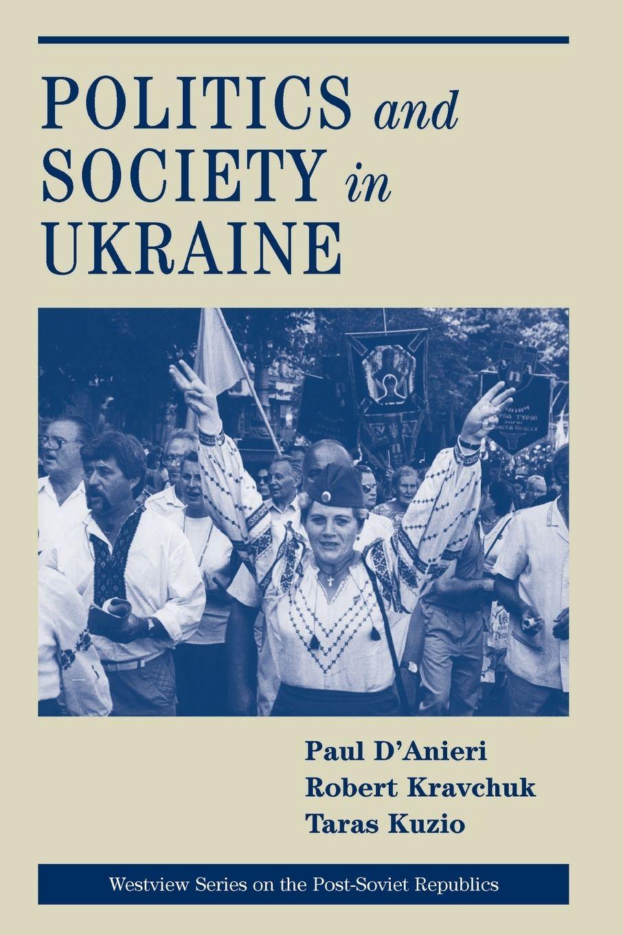 Vorderes Coverbild Politics And Society In Ukraine