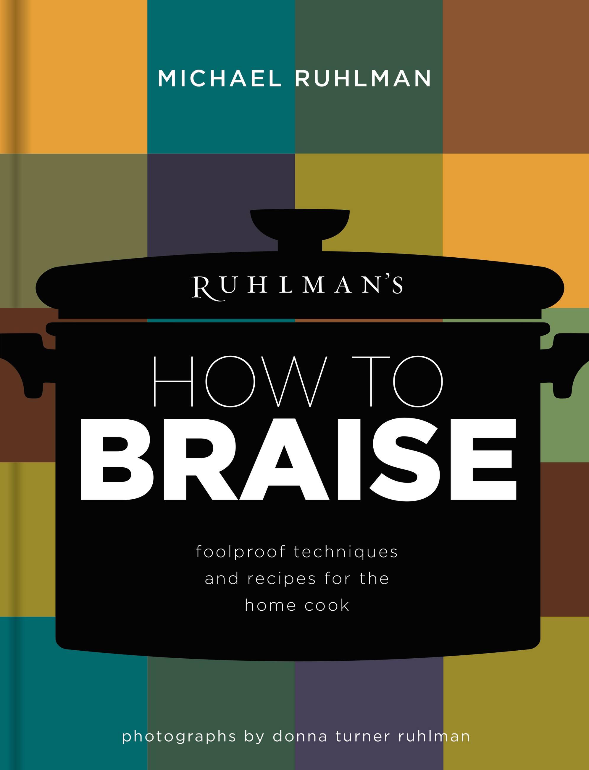 Vorderes Coverbild Ruhlman's How to Braise