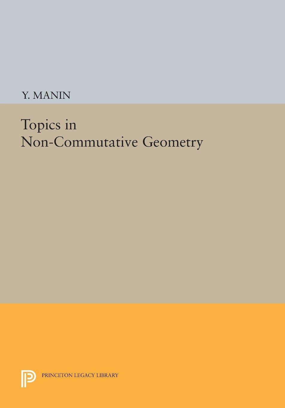 Vorderes Coverbild Topics in Non-Commutative Geometry