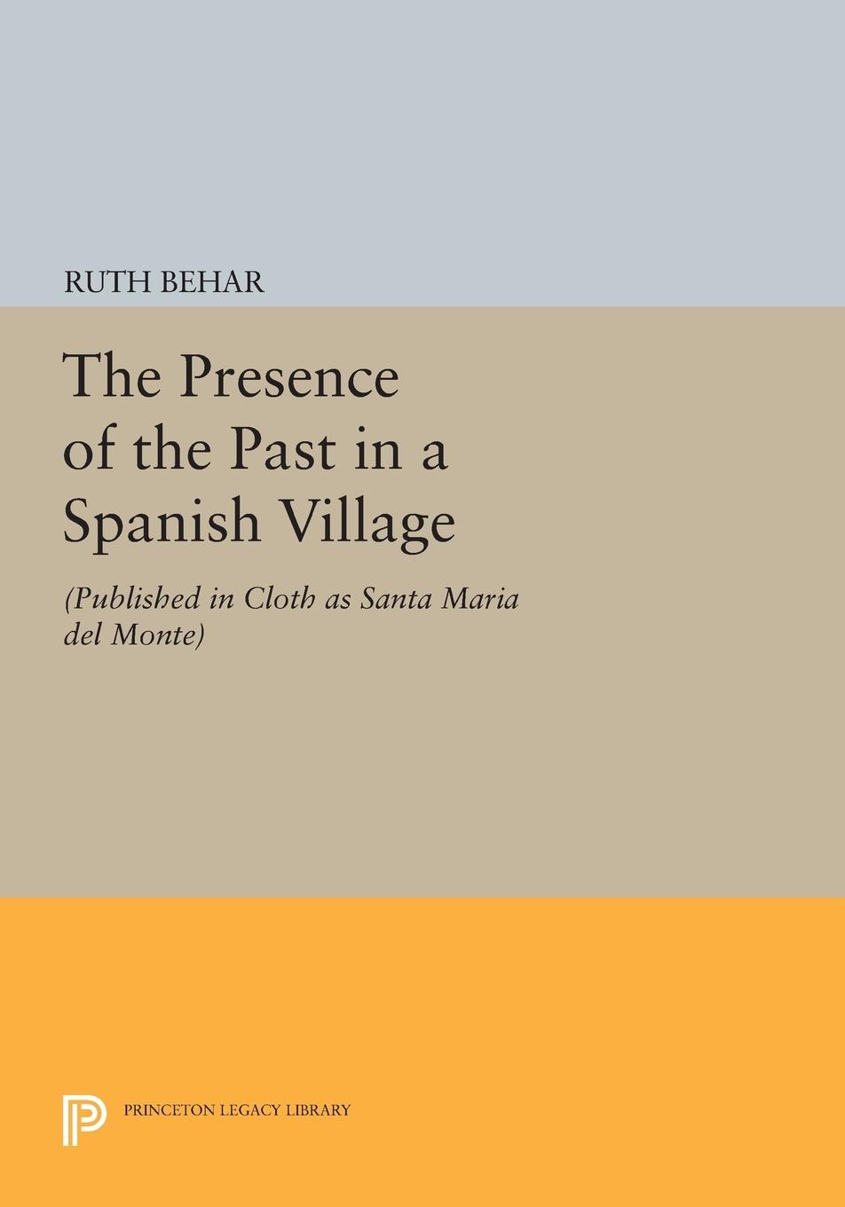 Vorderes Coverbild The Presence of the Past in a Spanish Village