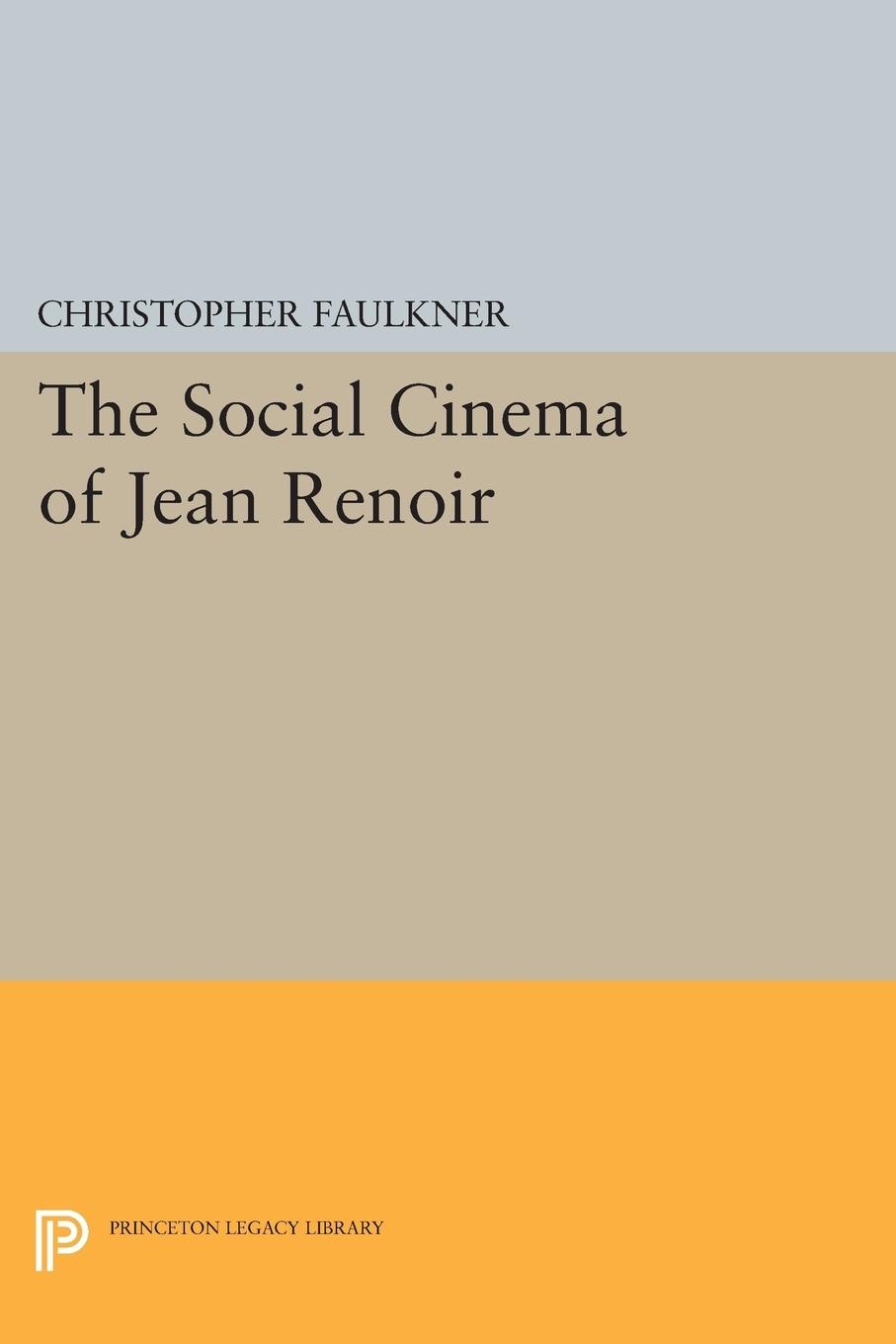 Vorderes Coverbild The Social Cinema of Jean Renoir