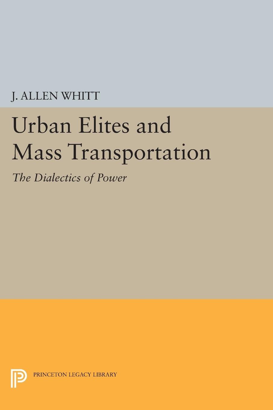Vorderes Coverbild Urban Elites and Mass Transportation