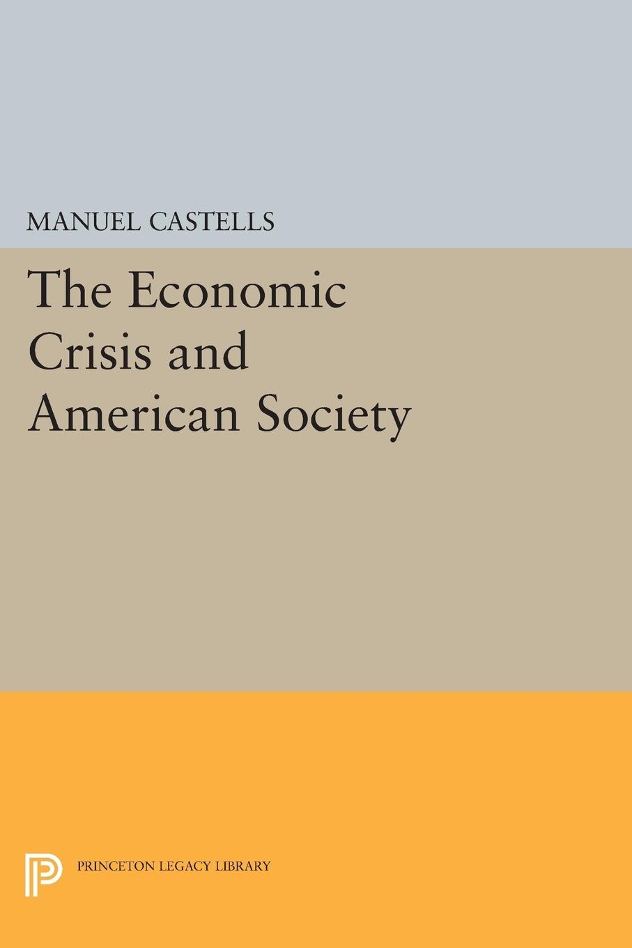 Vorderes Coverbild The Economic Crisis and American Society