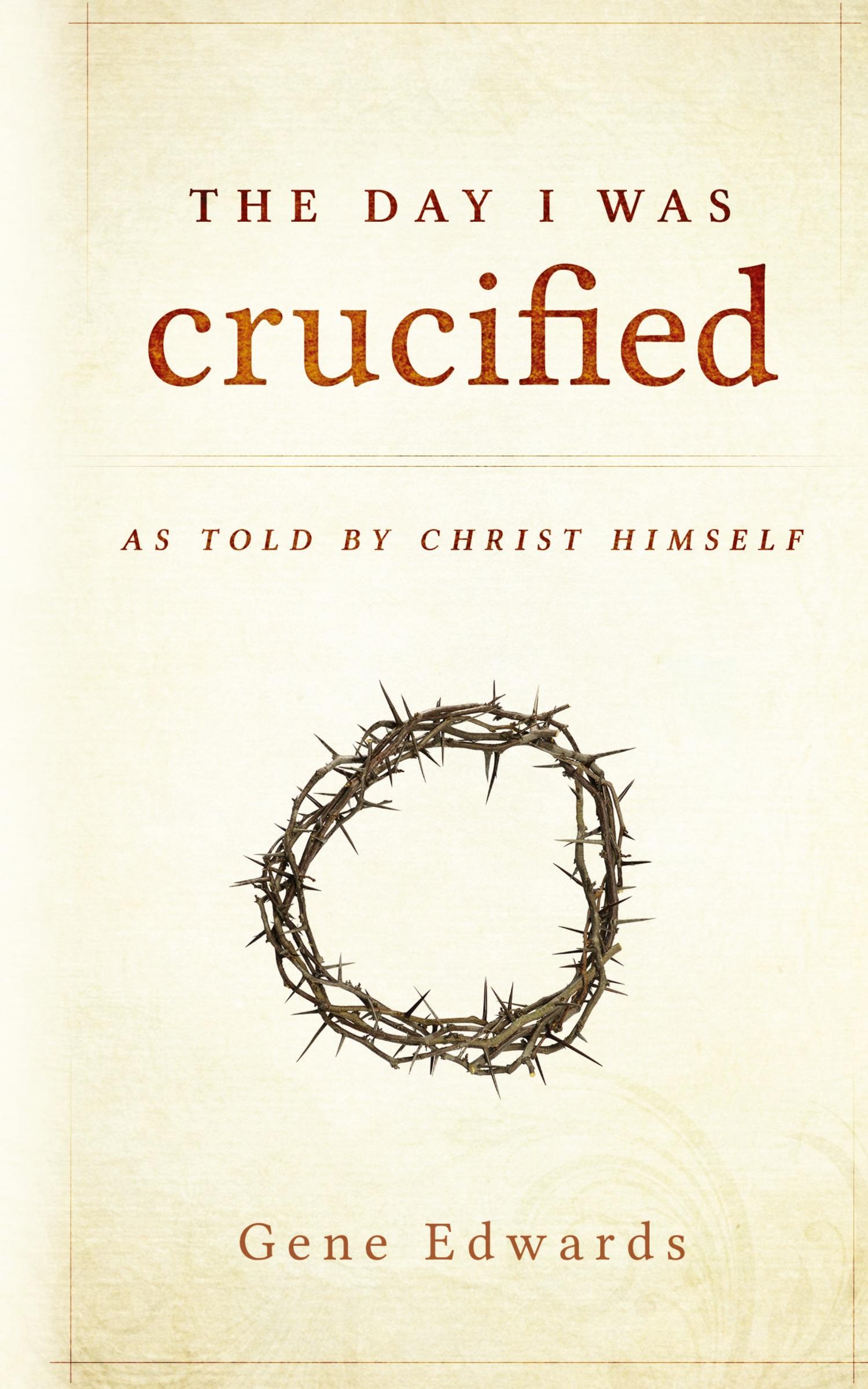 Vorderes Coverbild The Day I was Crucified