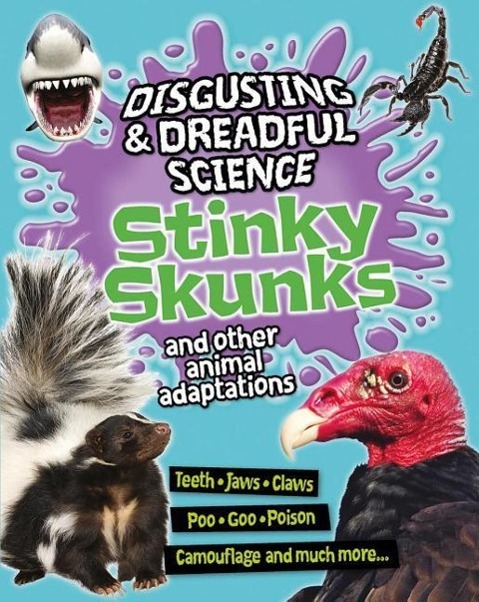 Vorderes Coverbild Stinky Skunks and Other Animal Adaptations