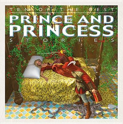 Vorderes Coverbild Ten of the Best Prince and Princess Stories