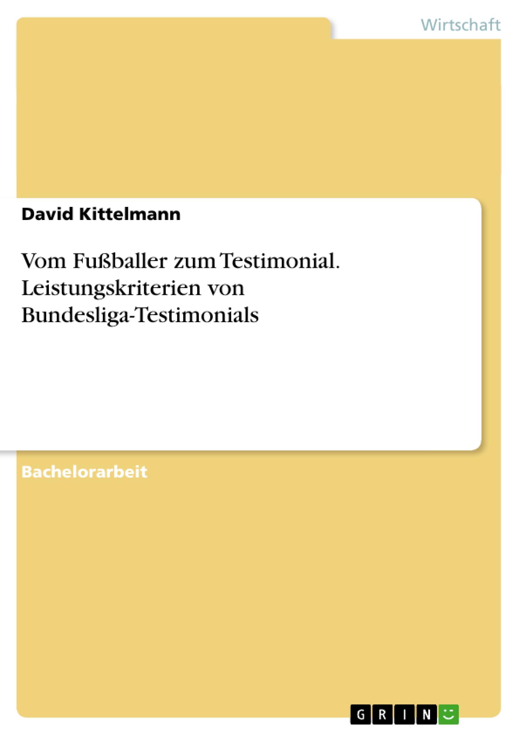 Vorderes Coverbild Vom Fußballer zum Testimonial. Leistungskriterien von Bundesliga-Testimonials