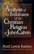 Vorderes Coverbild Analysis of the Institutes of the Christian Religion of John Calvin