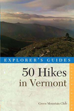 Vorderes Coverbild Explorer's Guide 50 Hikes in Vermont