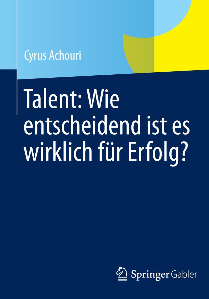 Vorderes Coverbild Talent: Wie entscheidend ist es wirklich für Erfolg?