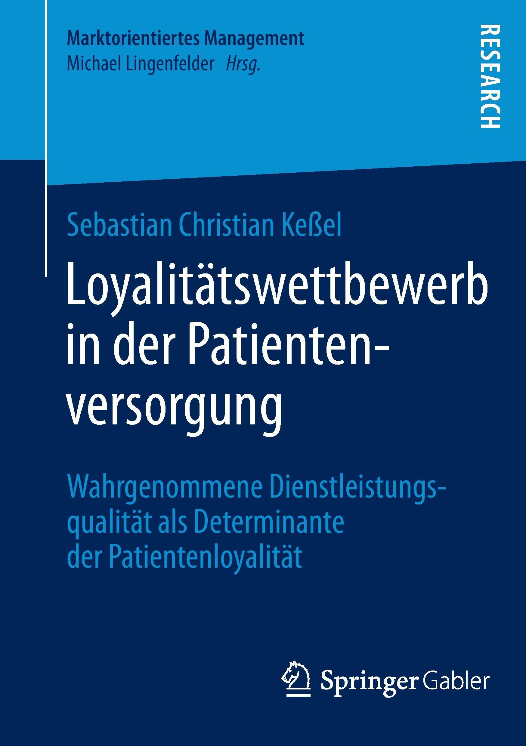 Vorderes Coverbild Loyalitätswettbewerb in der Patientenversorgung
