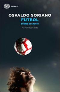 Vorderes Coverbild Fútbol. Storie di calcio