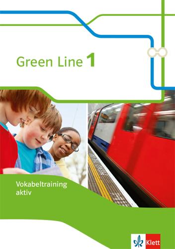 Vorderes Coverbild Green Line 1. Vokabeltraining aktiv. Arbeitsheft. Neue Ausgabe