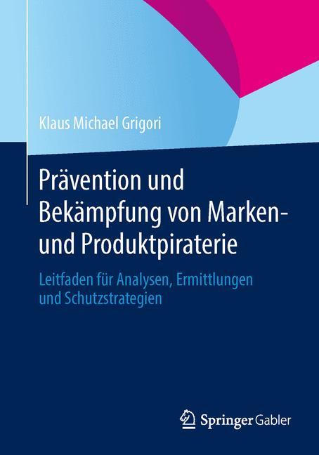 Vorderes Coverbild Prävention und Bekämpfung von Marken- und Produktpiraterie