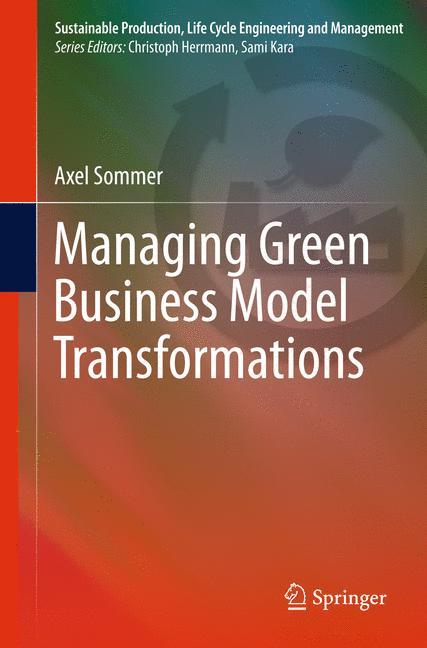 Vorderes Coverbild Managing Green Business Model Transformations
