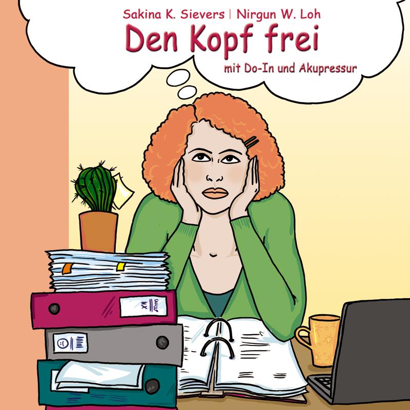 Vorderes Coverbild Den Kopf frei mit Do-In und Akupressur