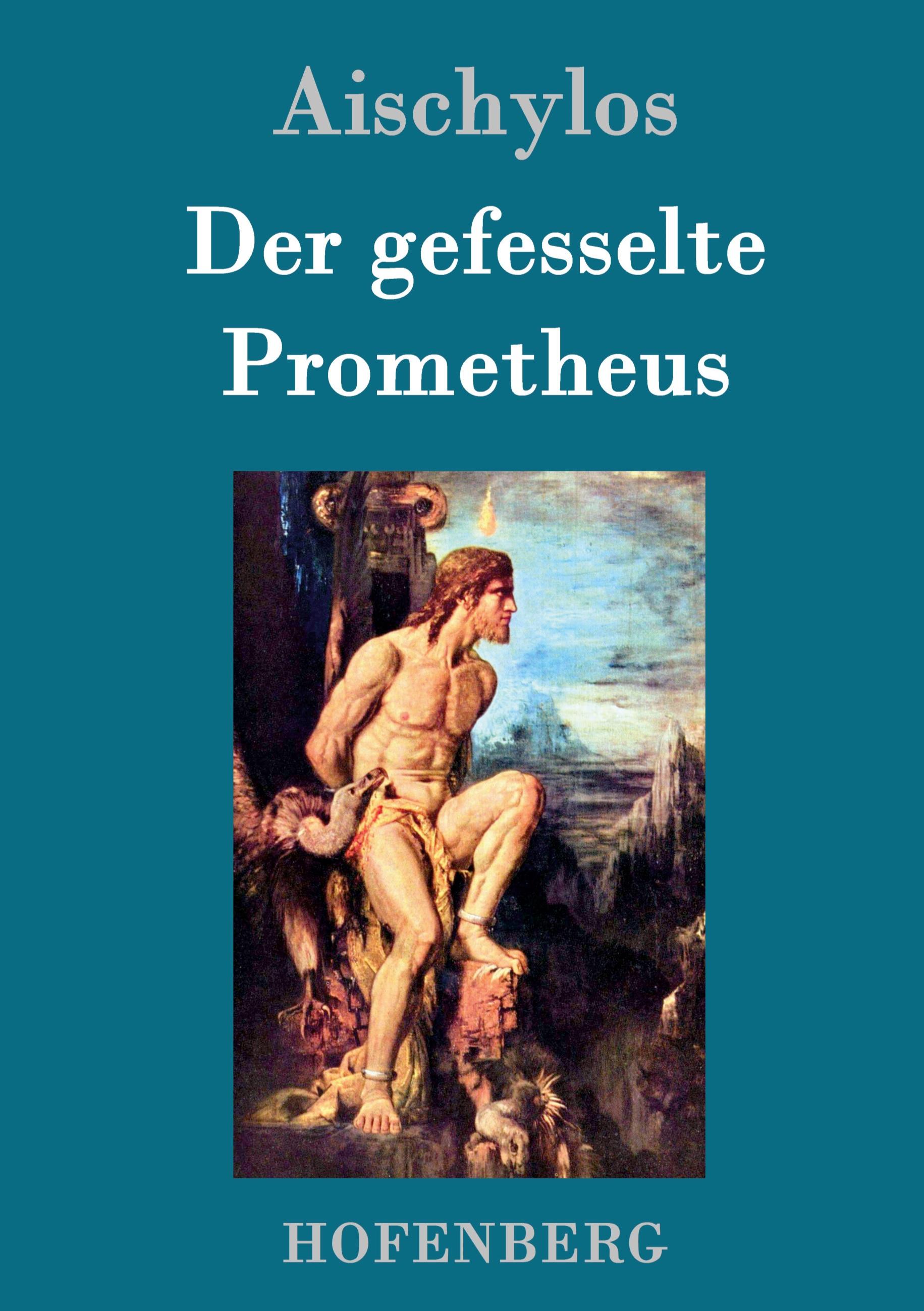 Vorderes Coverbild Der gefesselte Prometheus