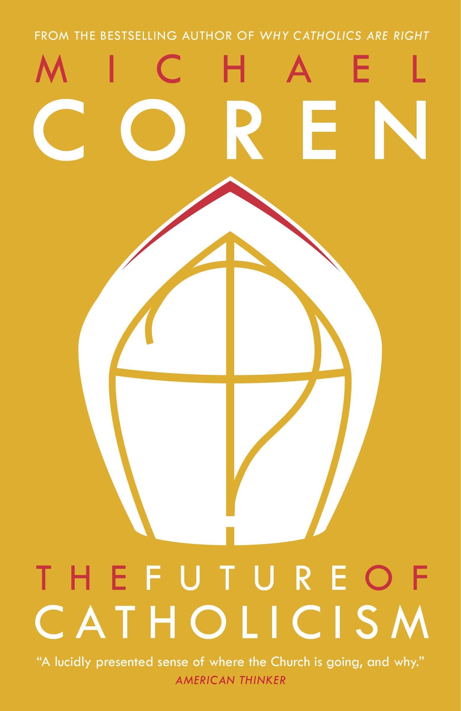 Vorderes Coverbild The Future of Catholicism