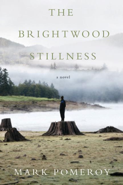 Vorderes Coverbild The Brightwood Stillness