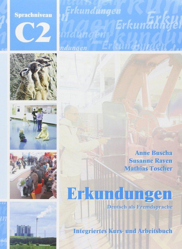 Vorderes Coverbild Erkundungen Deutsch als Fremdsprache C2: Integriertes Kurs- und Arbeitsbuch
