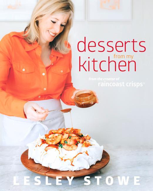 Vorderes Coverbild Desserts from My Kitchen: From the Creator of Raincoast Crisps