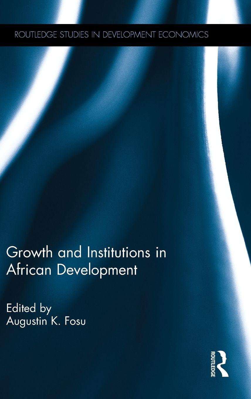 Vorderes Coverbild Growth and Institutions in African Development