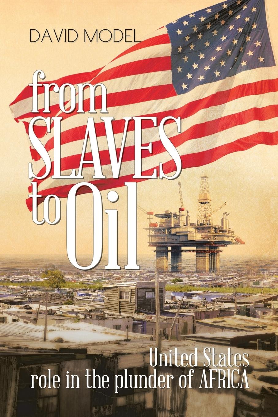 Vorderes Coverbild From Slaves to Oil