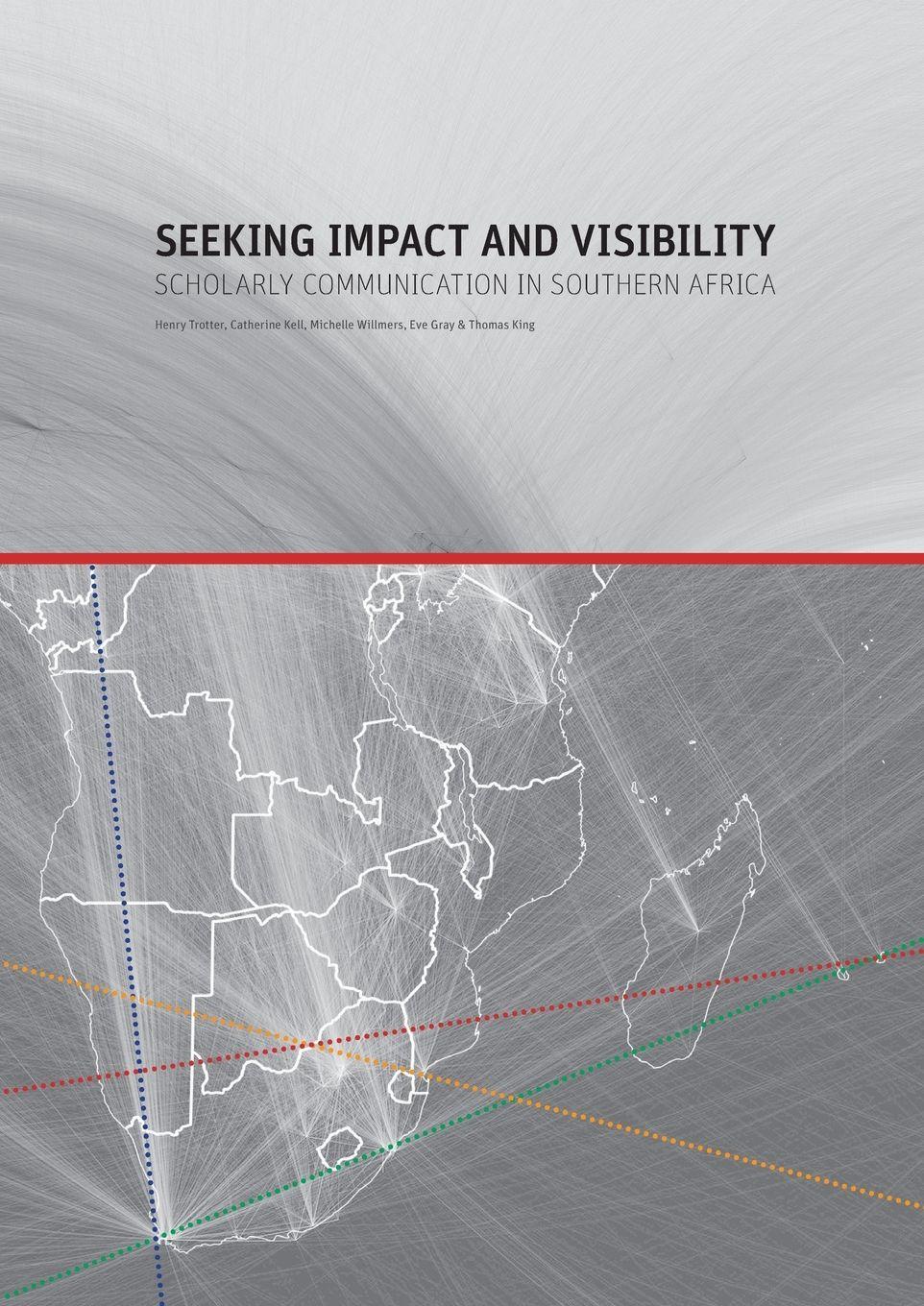 Vorderes Coverbild Seeking Impact and Visibility. Scholarly Communication in Southern Africa