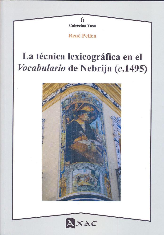 Vorderes Coverbild La técnica lexicográfica en el vocabulario de Nebrija, c.1492