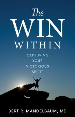 Vorderes Coverbild The Win Within: Capturing Your Victorious Spirit