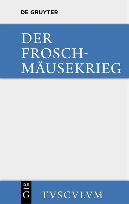 Vorderes Coverbild Der Froschmäusekrieg / Batrachomyomachia