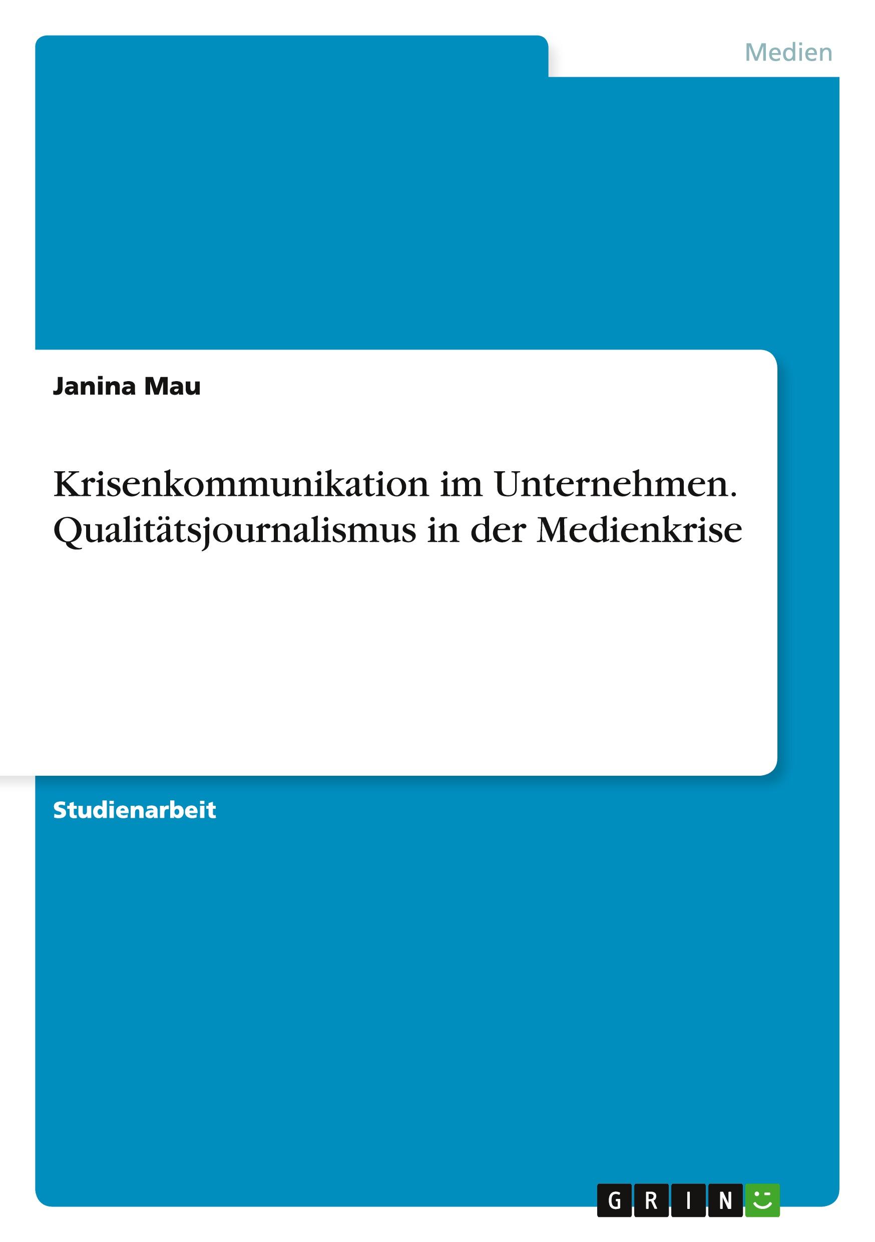 Vorderes Coverbild Krisenkommunikation im Unternehmen. Qualitätsjournalismus in der Medienkrise
