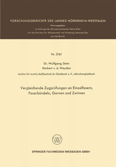 Vorderes Coverbild Vergleichende Zugprüfungen an Einzelfasern, Faserbündeln, Garnen und Zwirnen