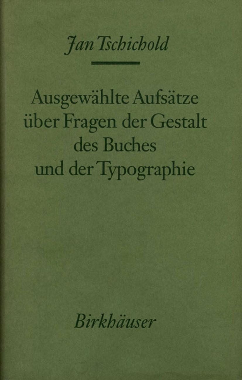 Vorderes Coverbild Ausgewählte Aufsätze über Fragen der Gestalt des Buches und der Typographie
