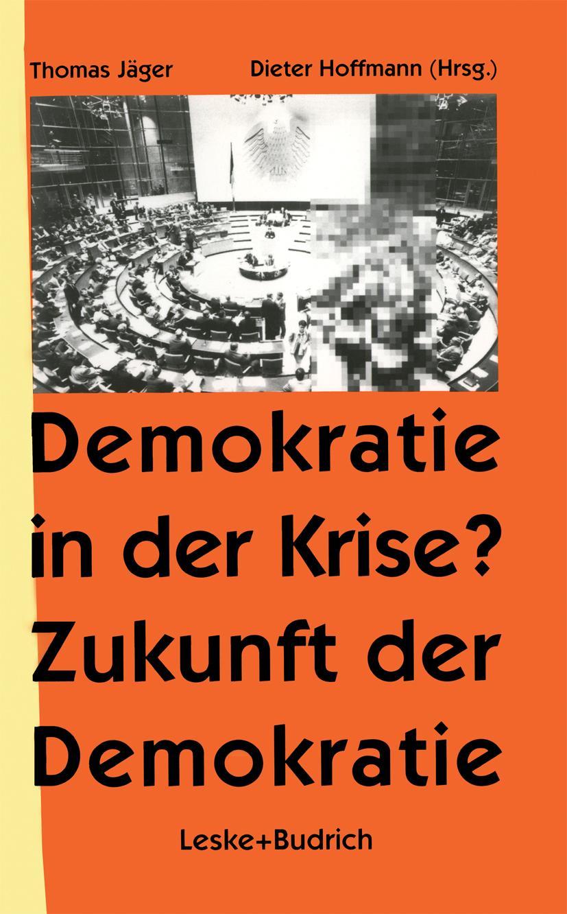 Vorderes Coverbild Demokratie in der Krise ? Zukunft der Demokratie