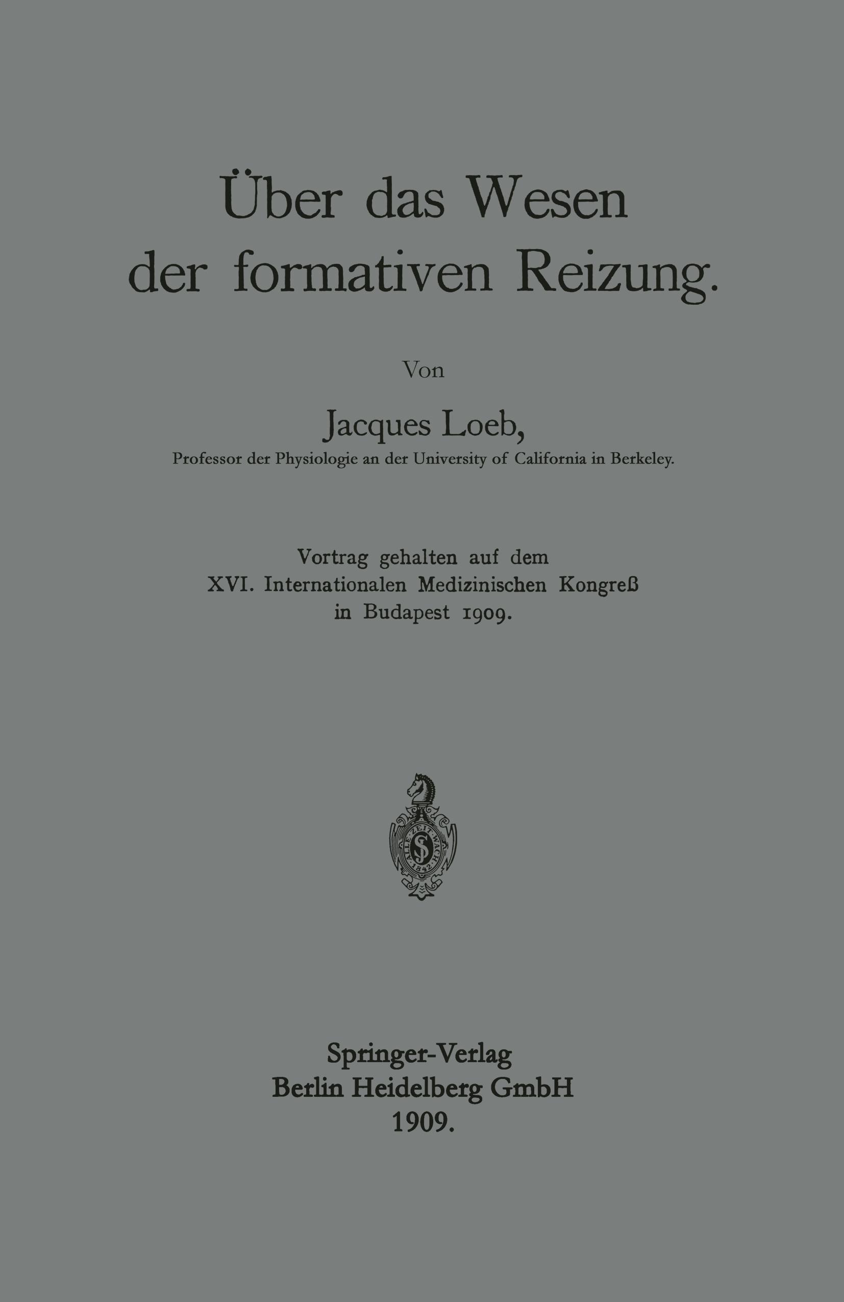 Vorderes Coverbild Über das Wesen der formativen Reizung