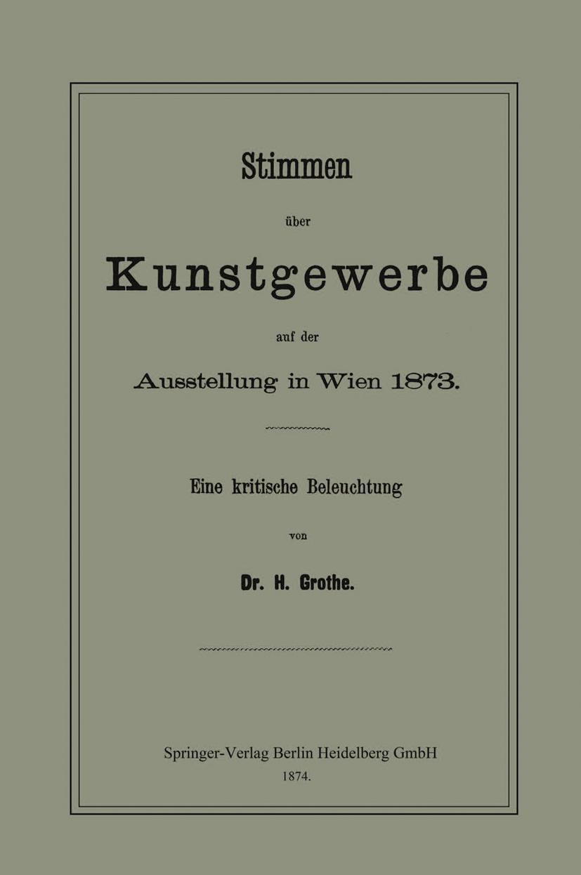 Vorderes Coverbild Stimmen über Kunstgewerbe auf der Ausstellung in Wien 1873