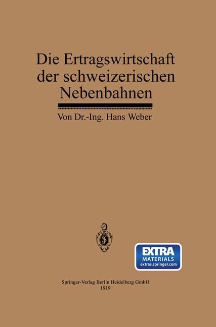 Vorderes Coverbild Die Ertragswirtschaft der schweizerischen Nebenbahnen
