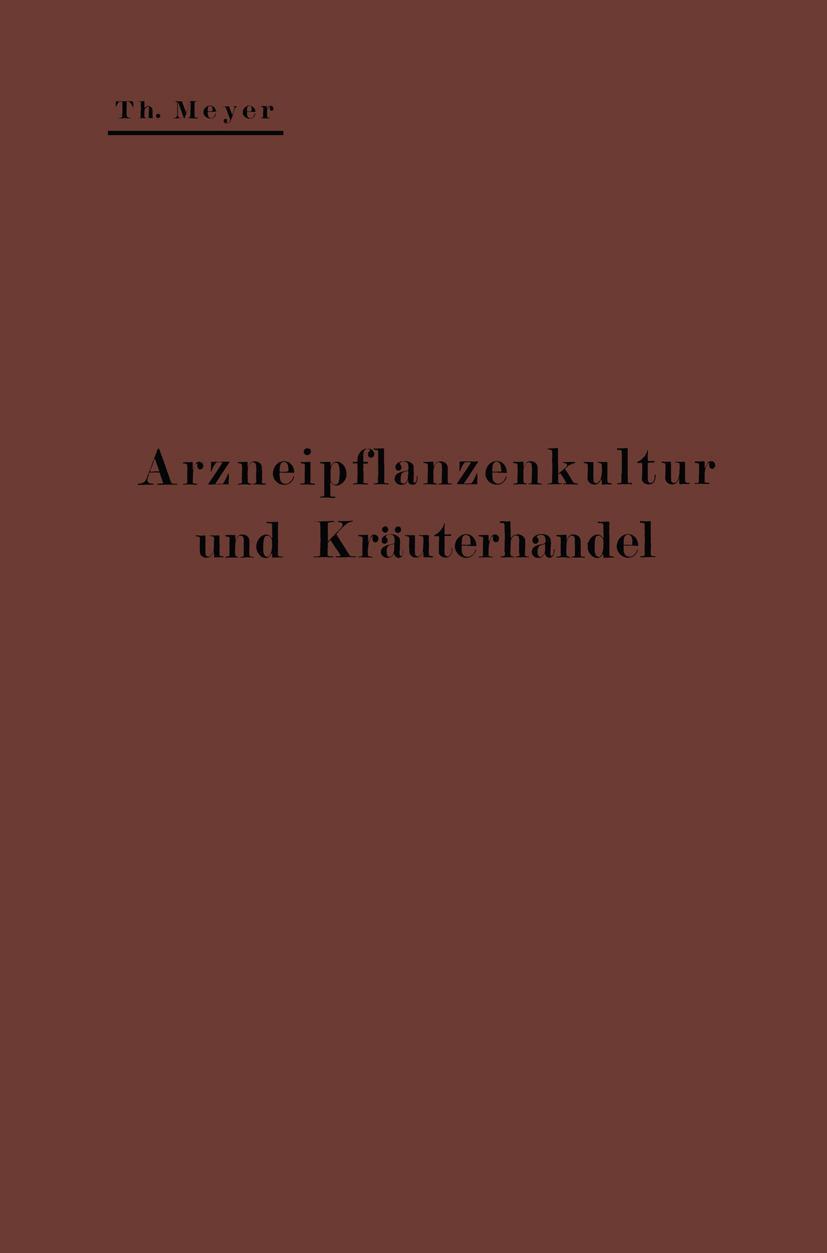 Vorderes Coverbild Arzneipflanzenkultur und Kräuterhandel