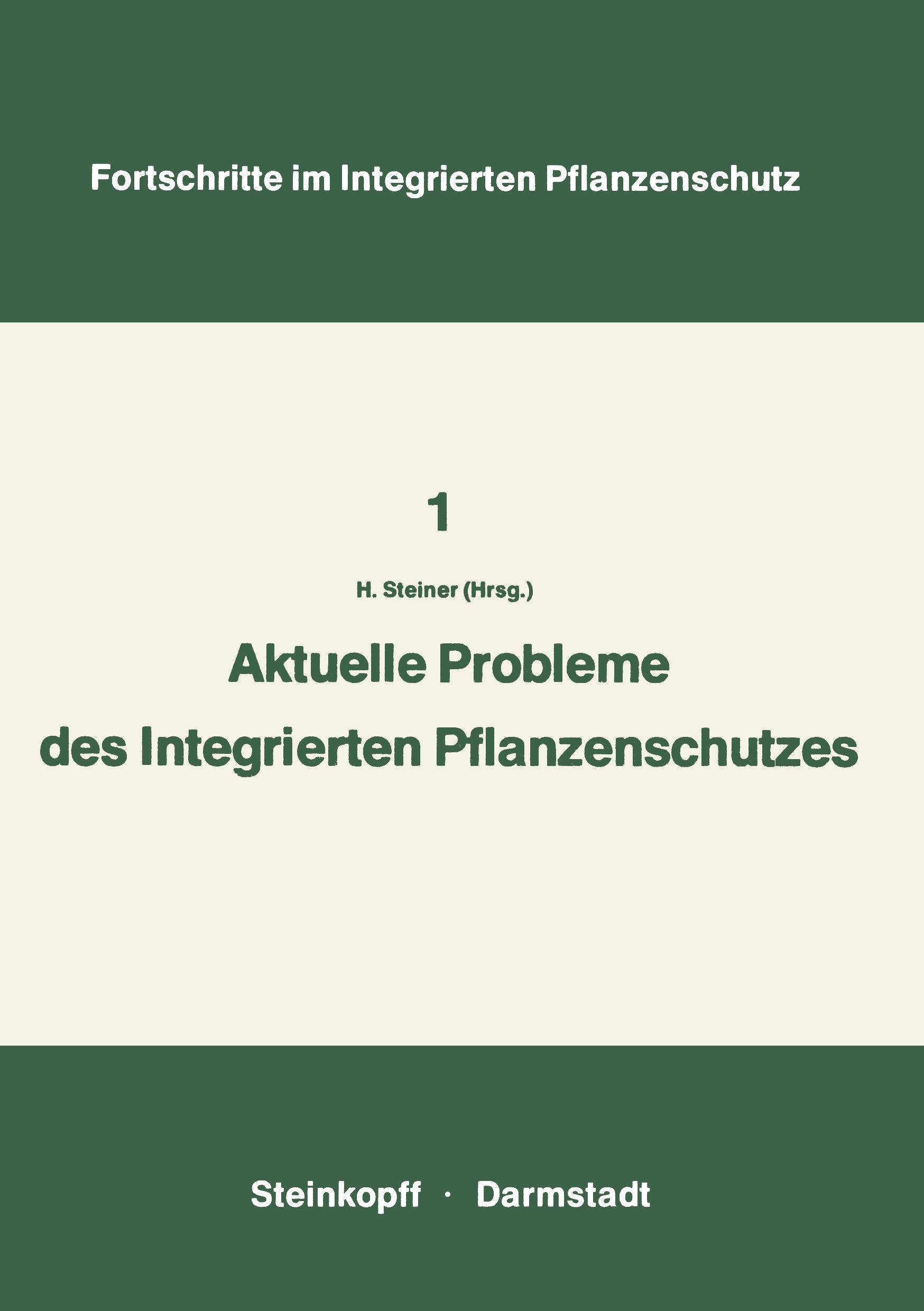 Vorderes Coverbild Aktuelle Probleme im Integrierten Pflanzenschutz