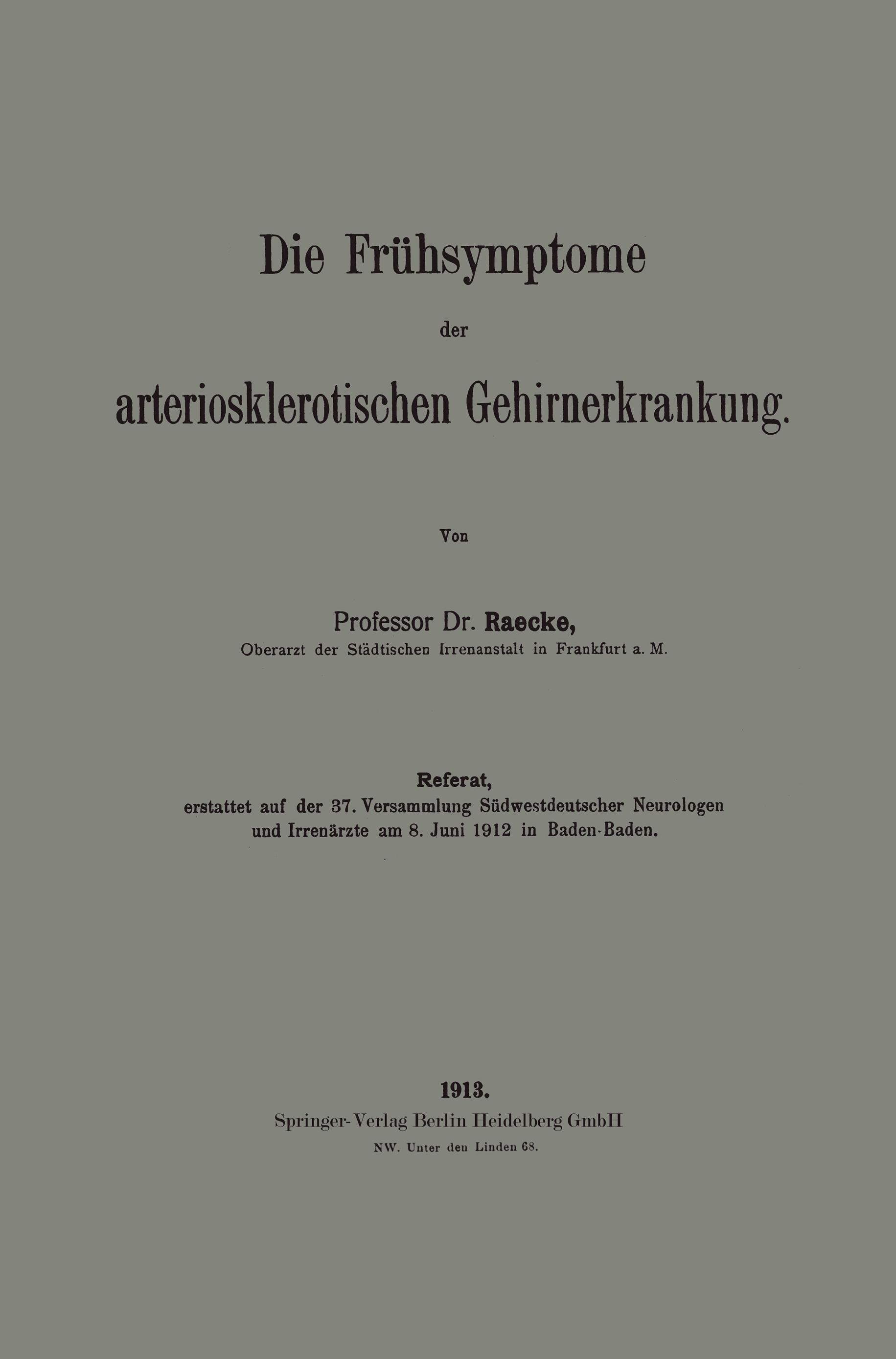 Vorderes Coverbild Die Frühsymptome der arteriosklerotischen Gehirnerkrankung