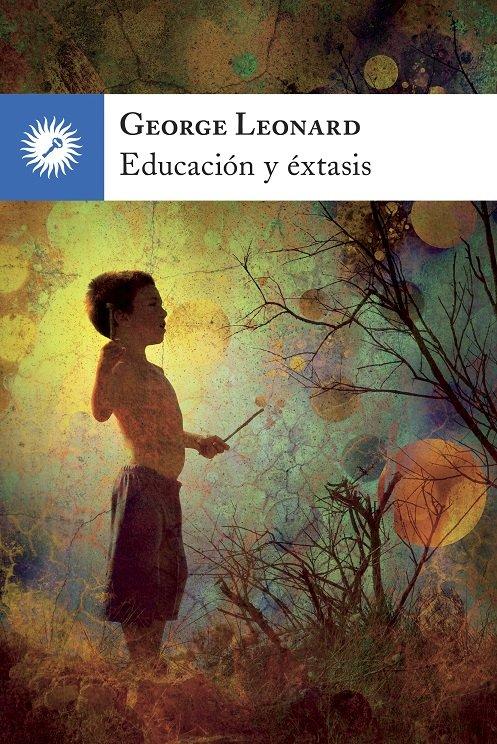 Vorderes Coverbild Educación y éxtasis